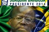 Justiça Eleitoral manda tirar site de Joaquim Barbosa do ar