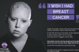 Campanha ‘Queria ter câncer de mama’ causa revolta