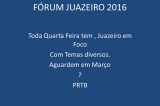 PRTB realiza fórum em Juazeiro