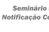 Prefeitura de Petrolina realiza Seminário sobre notificação compulsória
