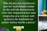 Patricia Pillar: Valeu a pena maltratar a democracia para colocar mafiosos no poder?