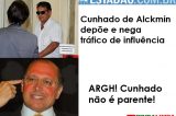 Lista de Fachin: cunhado de Alckmin tem histórico