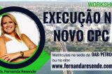 Execução e cumprimento de sentença serão temas de Workshop em Petrolina