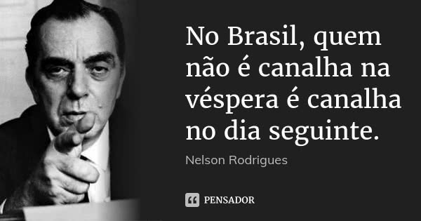 nelson rodrigues_no_brasil_quem_nao_e_canalha_na_vesper_lk86o32