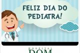 Hospital Dom Malan/IMIP de Petrolina faz homenagem aos pediatras