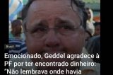 Chacota sobre a grana de Geddel