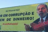 Outdoor no Piauí diz que Lula é ‘doutor em corrupção’