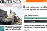 Alckmin e Bolsonaro querem privatizar até a Petrobrás