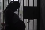 Supremo julgará nesta terça-feira prisão domiciliar para detentas grávidas