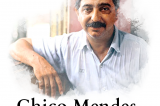 Por que o legado de Chico Mendes continua atual, 33 anos depois de sua morte