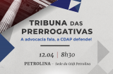 Programa ‘Tribuna das Prerrogativas’ da OAB-PE chega a Petrolina nesta sexta-feira