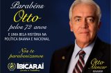 Ibicaraí: Senador Otto Alencar completa mais um ano de vida