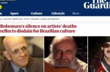 The Guardian repercute omissão do governo do Brasil sobre mortes de artistas na pandemia