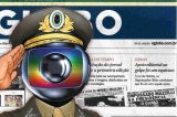 Globo, que apoiou os golpes de 1964 e 2016, nega apoio a tentativa golpista de Bolsonaro