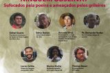 Documentário “Ninguém Observa? Sufocados pela poeira e ameaçados pelos grileiros” estreia esta semana