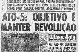 Há 52 anos, AI-5 entrava em vigor