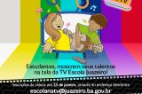 Programação de férias: Estudantes da rede municipal poderão mostrar seus talentos na tela da TV Escola Juazeiro