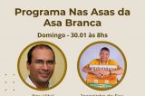 Cantor e compositor Joãozinho de Exu participa do Programa Nas Asas da Asa Branca neste domingo (30)