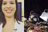 Ex-apresentadora da Globo gravou vídeo com amigas antes do acidente fatal