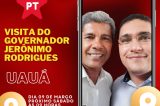PT de Uauá convida população para receber governador Jerônimo Rodrigues