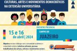 UNEB  realiza Audiência Pública sobre Cultura, Artes e Movimentos Democráticos na Extensão Universitária, hoje, 15, em Juazeiro