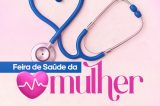 CIAM realiza Feira de Saúde da Mulher com atividades e serviços gratuitos