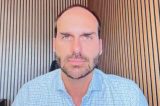 “Se eu retornar ao Brasil, sei que vou ser preso”, diz Eduardo Bolsonaro