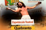 Espetáculo Quebranto participa da FLIS – Festa literária dos Inventos em Senhor do Bonfim