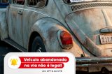 AMTT lança campanha “Veículo abandonado na via não é legal”