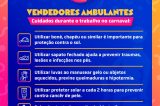 Sesau orienta vendedores ambulantes sobre cuidados com a saúde durante o Carnaval de Juazeiro