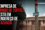 Empresa de irmãos de Toffoli está registrada em endereço de fachada