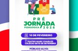 Prefeitura de Sento-Sé inicia ano letivo com Pré-Jornada e Jornada Pedagógica