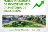 Gestão Anisio Viana anuncia o maior pacote de investimentos da história de Casa Nova neste sábado (21) Gestão Anisio Viana anuncia o maior pacote de investimentos da história de Casa Nova neste sábado (21)