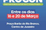 Procon Juazeiro leva serviços e orientação à população durante a Semana do Consumidor
