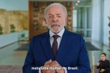“Quando uma mulher é violentada, é o Brasil que sangra”, diz Lula em fala por Dia da Mulher