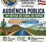 Audiência em defesa do Canal do Sertão acontece na próxima segunda em Petrolina