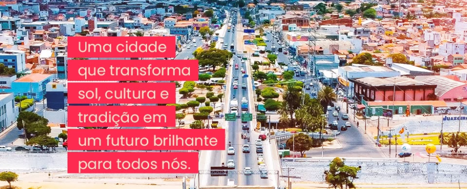 Parabéns, Juazeiro, pelos seus 148 anos!